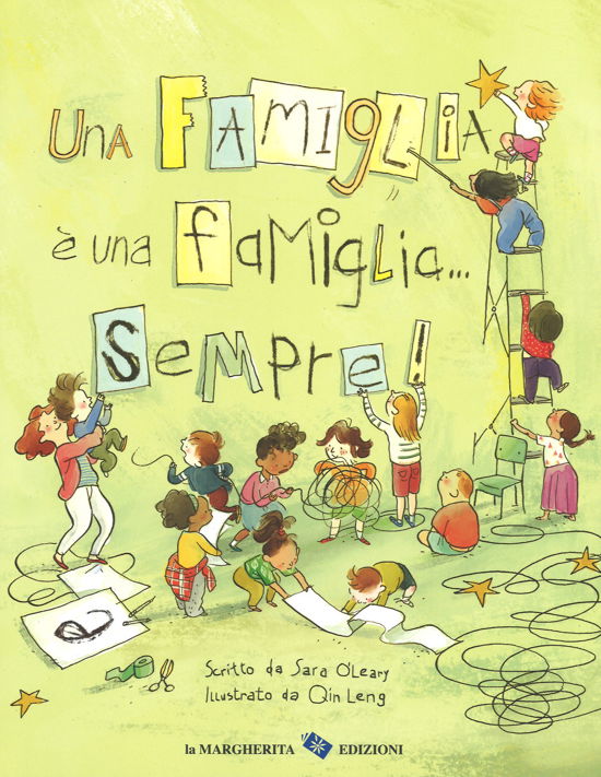 Cover for Sara O'Leary · Una Famiglia E Una Famiglia... Sempre! Ediz. A Colori (Book)