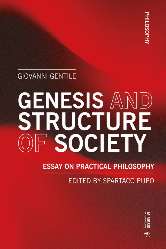 Cover for Giovanni Gentile · Genesis And Structure Of Society. Essay On Practical Philosophy (Book) (2025)
