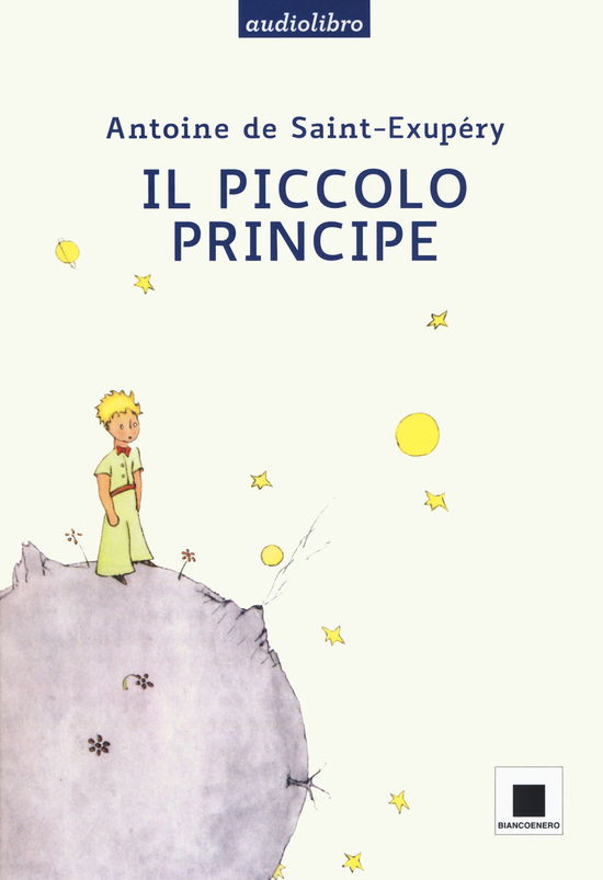 Cover for Antoine De Saint-Exupery · Il Piccolo Principe. Ediz. Ad Alta Leggibilita Letto Da Giulio Scarpati. Con Audiolibro (Bok)