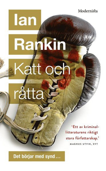 John Rebus: Katt och råtta - Ian Rankin - Livres - Modernista - 9789176459959 - 26 mai 2016