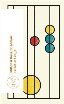 Cover for Rose Friedman · Frihet att välja (Paperback Book) (2017)