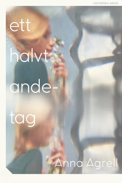 Cover for Anna Agrell · Ett halvt andetag (Hardcover Book) (2020)