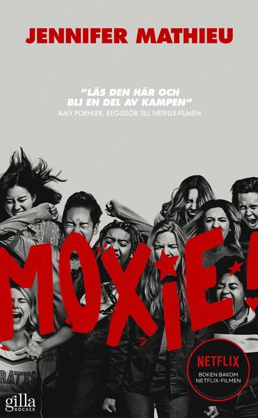 Moxie - Jennifer Mathieu - Böcker - Lilla Piratförlaget - 9789178132959 - 4 mars 2021