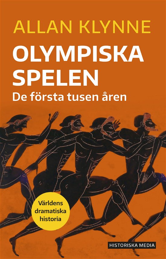 Olympiska spelen : De första tusen åren - Allan Klynne - Books - Historiska Media - 9789180504959 - June 3, 2024