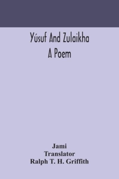 Cover for Jami · Yusuf and Zulaikha (Paperback Book) (2020)