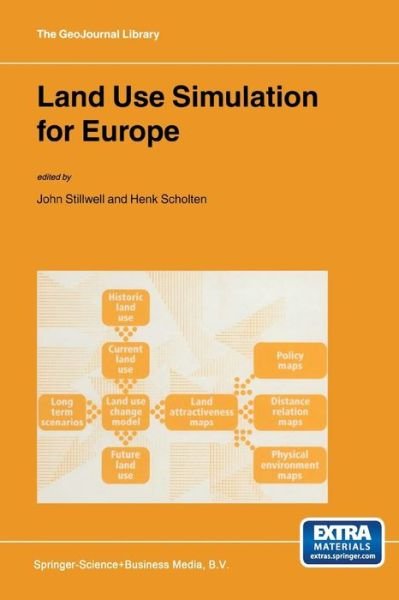 John Stillwell · Land Use Simulation for Europe - GeoJournal Library (Paperback Bog) [Softcover reprint of the original 1st ed. 2001 edition] (2013)
