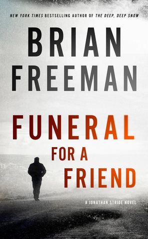 Funeral for a Friend (Large Print) - Brian Freeman - Książki - Blackstone Publishing - 9798200723959 - 26 października 2021