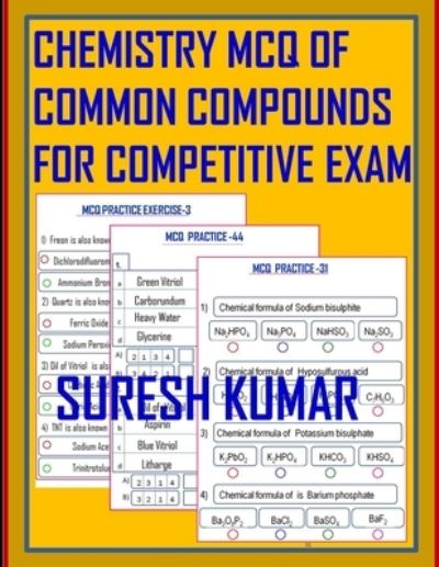 Cover for Suresh Kumar · Chemistry McQ of Common Compounds for Competitive Exams (Paperback Book) (2022)