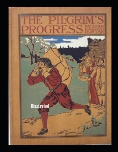 Cover for John Bunyan · The Pilgrim's Progress Illustrated (Pocketbok) (2021)