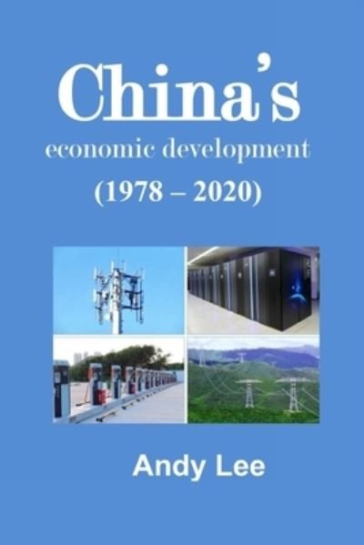 Cover for Andy Lee · China's economic development: (1978 - 2020) (Paperback Book) (2021)
