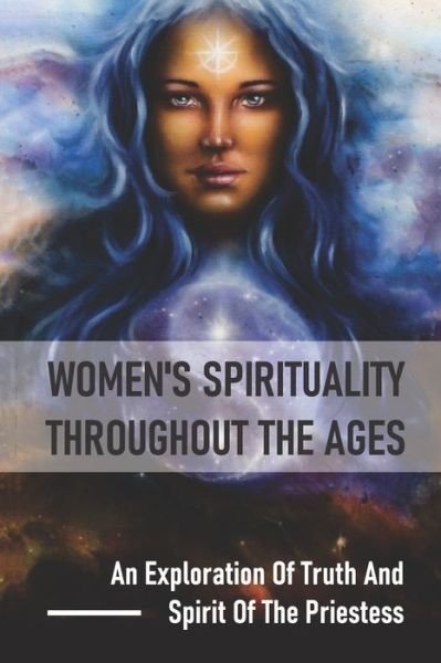 Cover for Keva Damiani · Women's Spirituality Throughout The Ages (Paperback Bog) (2021)
