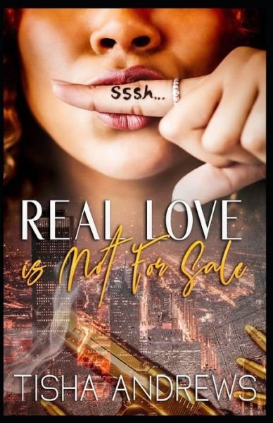 Cover for Tisha Andrews · Real Love Is Not for Sale (Paperback Book) (2020)