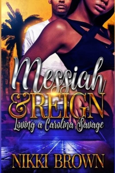 Cover for Nikki Brown · Messiah &amp; Reign (Paperback Book) (2020)