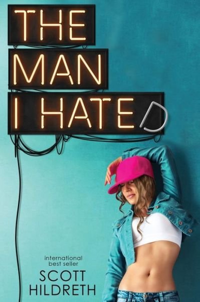 Cover for Scott Hildreth · The Man I Hate (Paperback Book) (2020)
