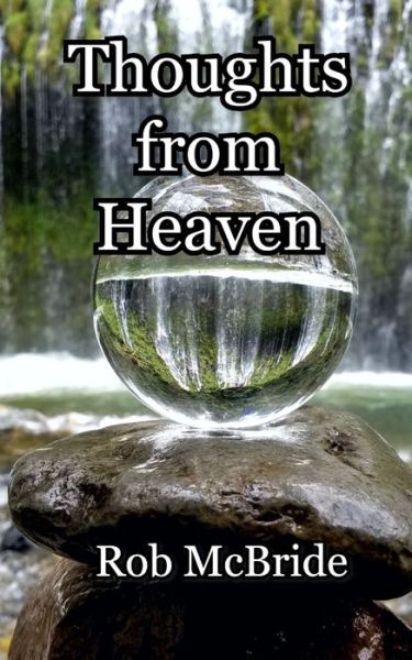 Cover for Rob McBride · Thoughts from Heaven (Paperback Book) (2020)