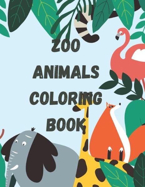 Cover for Ya Edition · Zoo Animals Coloring Book (Pocketbok) (2020)