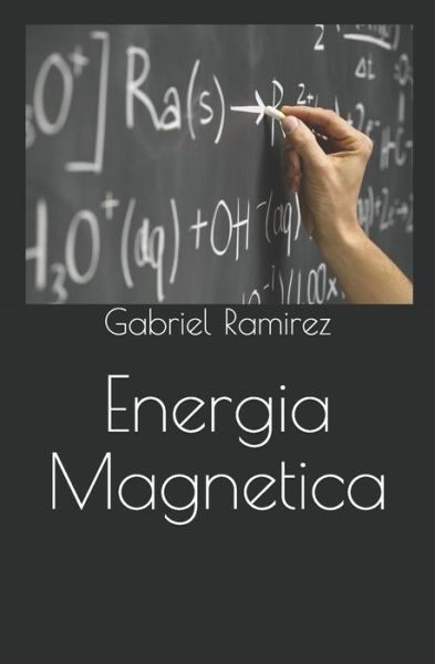 Cover for Gabriel Ramirez · Energia Magnetica (Pocketbok) (2020)