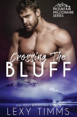 Cover for Lexy Timms · Crossing the Bluff (Pocketbok) (2020)