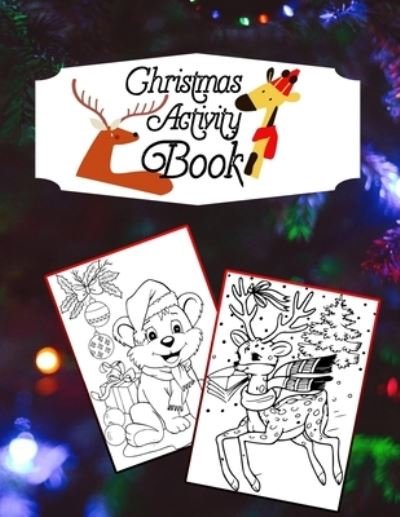 Christmas Activity book - Masab Press House - Books - Independently Published - 9798693387959 - October 3, 2020