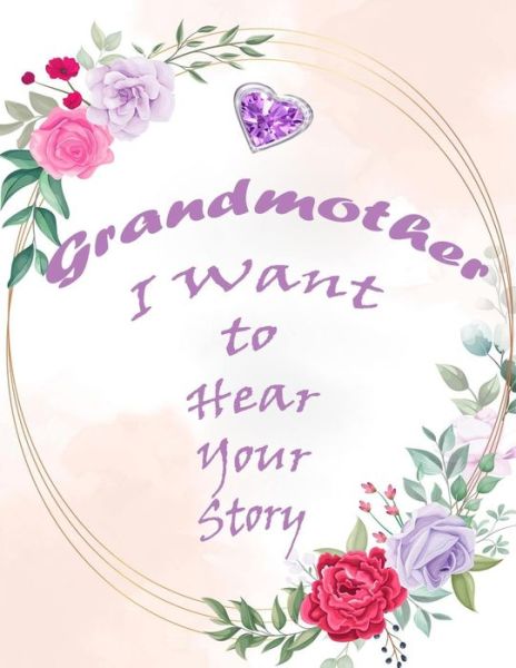 Cover for Hamza El Korchi · Grandmother, I Want to Hear Your Story (Paperback Book) (2021)