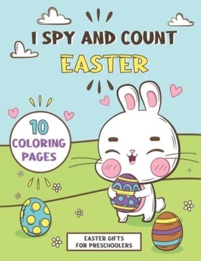 Cover for Cute Marks Press · Easter Gifts For Preschoolers: I Spy Easter Book, Activity Book Easter Basket Stuffers For Toddler Girls Boys (Taschenbuch) [Large type / large print edition] (2021)