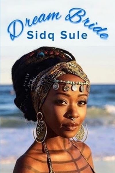 Cover for Sidq Sule · Dream Bride (Paperback Book) (2021)