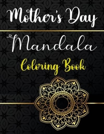 Cover for Otrid's Netixart · Mother's day Mandala Coloring Book (Paperback Book) (2021)