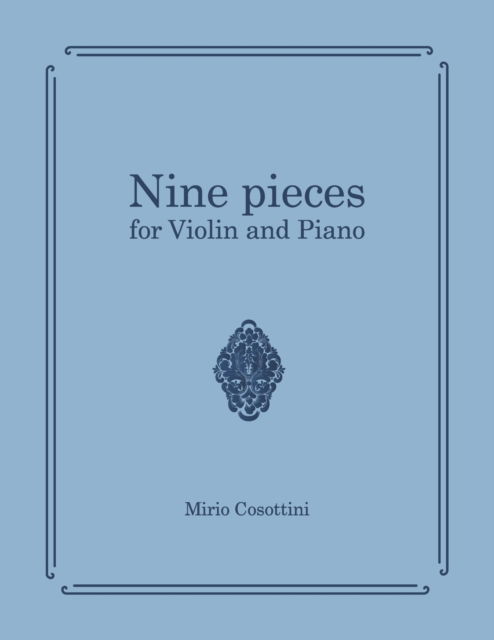 Cover for Mirio Cosottini · Nine pieces: for Violin and Piano (Paperback Book) (2022)