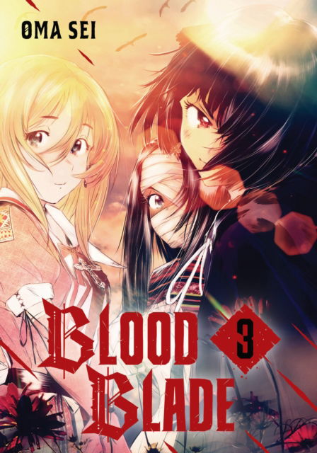 Oma Sei · BLOOD BLADE 3 - Blood Blade (Paperback Book) (2024)