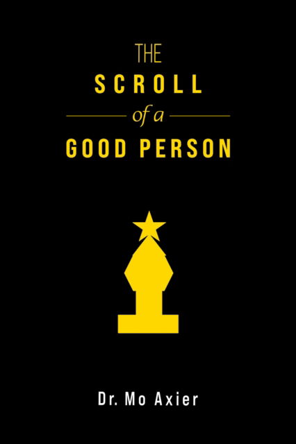 Cover for Dr. Mo Axier · The Scroll of a Good Person (Paperback Book) (2024)