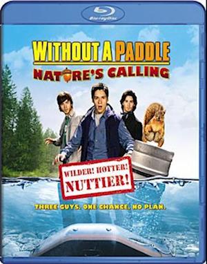 Cover for Without a Paddle: Nature's Calling (Blu-ray) (2017)