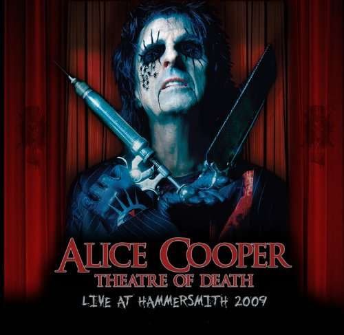 Cover for Alice Cooper · Theatre of Death: Live at Hammersmith 2009 (With Dvd) (CD) (2010)