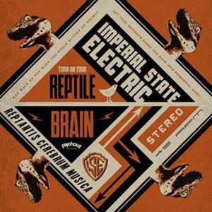 Cover for Imperial State Electric · Reptile Brain (7&quot;) (2014)