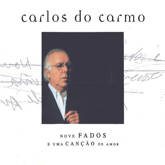 Cover for Carlos Do Carmo · Nove Fados E Uma Cancao (LP) (2018)