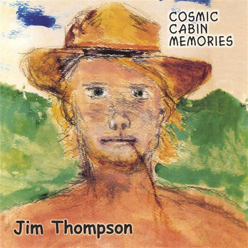 Cover for Jim Thompson · Cosmic Cabin Memories (CD) (2005)