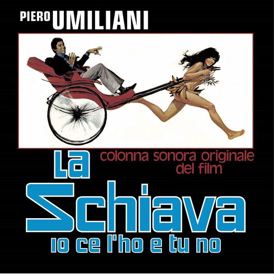 La Schiava Io Ce L'ho E Tu No - O.s.t - Musik - COMETA - 0657968376960 - 5. oktober 2018