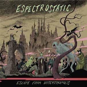 Escape From Witchtropolis - Espectrostatic - Musiikki - TROUBLE IN MIND - 0700686987960 - maanantai 3. marraskuuta 2014