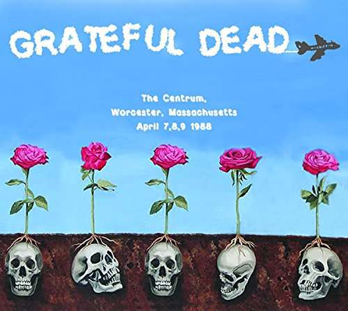 Centrum, Worcester, Ma, April 7,8,9, 198 - Grateful Dead - Musiikki - MOJO FILTER - 0753070559960 - perjantai 28. lokakuuta 2016