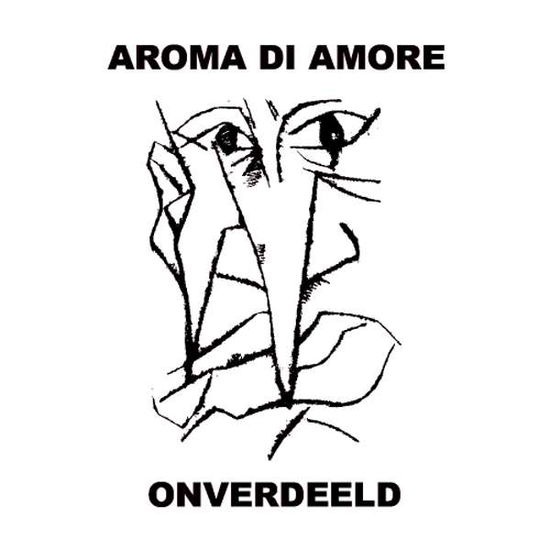 Cover for Aroma Di Amore · Onverdeeld (CD) (2015)