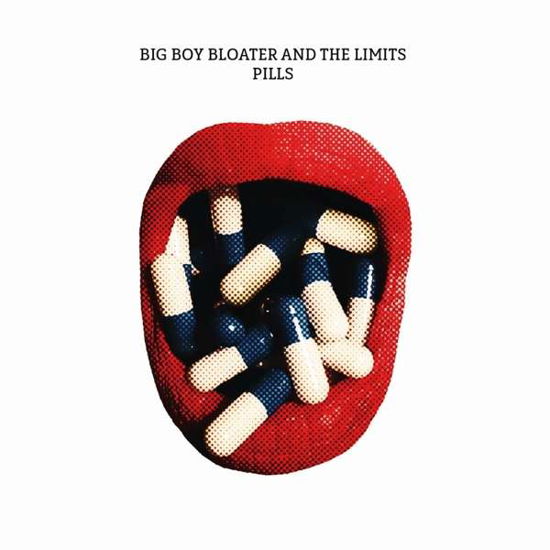 Cover for Big Boy Bloater and The Limits · Pills (CD) (2018)