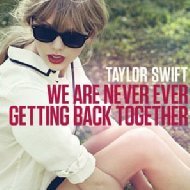 Cover for Taylor Swift · We Are Never Ever Getting Back Togethe (SCD) (2015)