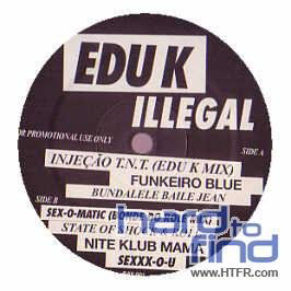 Cover for Edu K · Illegal (LP) [EP edition] (2006)