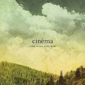 Cover for High Violets · Cinma (CD) (2010)