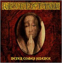 Cover for Revelation · Never Comes Silence (CD) (2010)
