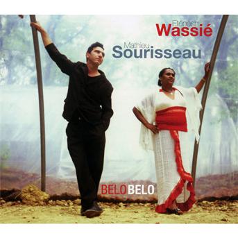 Cover for Etenesh  &amp; Mathieu Sourisseau Wassie · Belobelo (CD) (2012)