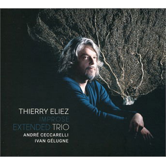 Cover for Thierry -Trio- Eliez · Improse Extended (CD) (2019)