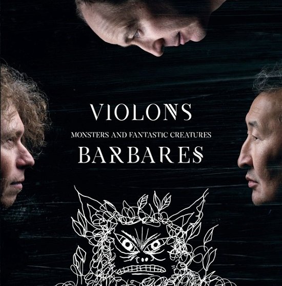 Cover for Violons Barbares · Monsters And Fantastic Creatures (CD) (2023)