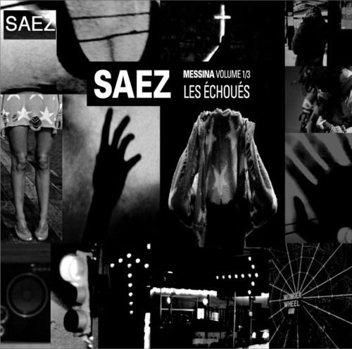 Cover for Saez · Messina-Les Echoues (LP) (2019)