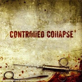 Cover for Controlled Collapse · Injection (CD) (2014)