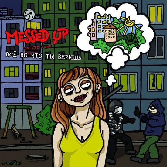 Cover for Messed Up · Everything You Believe In (CD) (2019)